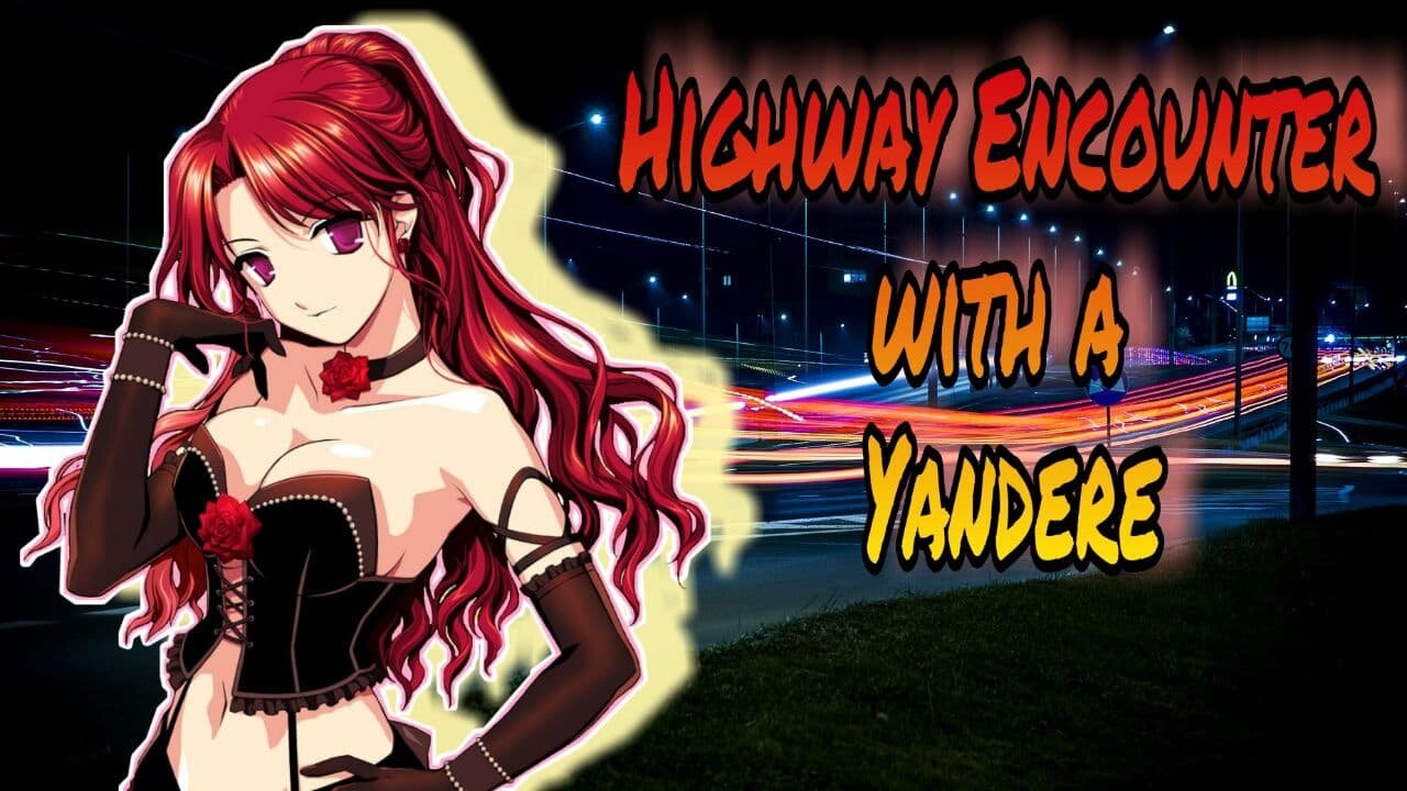 Highway Encounter with a Yandere ASMR Roleplay English