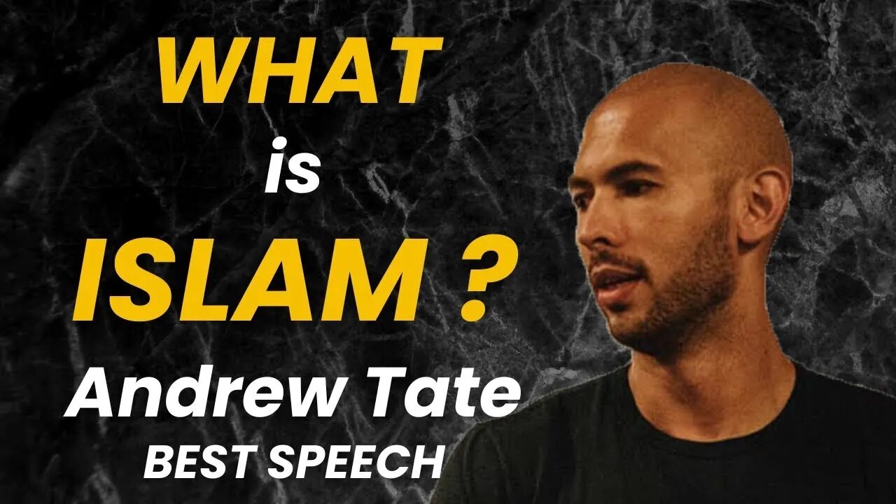 what is ISLAM ? Andrew Tate