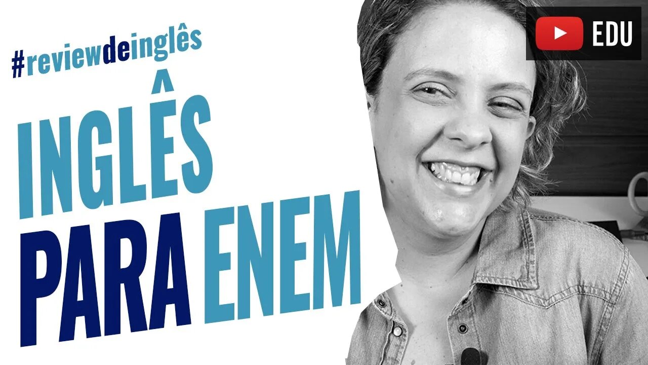 Inglês para o Enem - Review de inglês