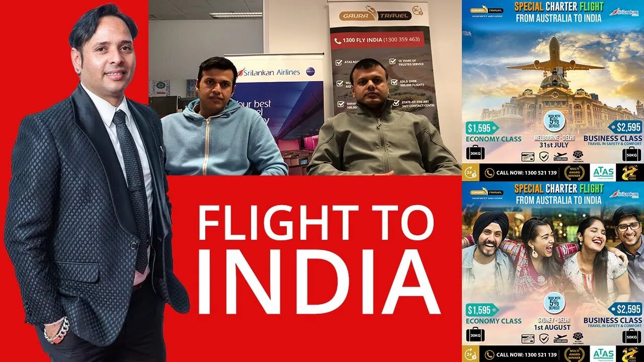 FLIGHT TO INDIA FROM MELBOURNE/SYDNEY - VARUN TIWARI WITH ASHWINI & ABHISHEK FROM GAURA TRAVELS