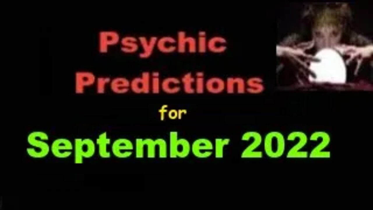 September 2022 Psychic Predictions