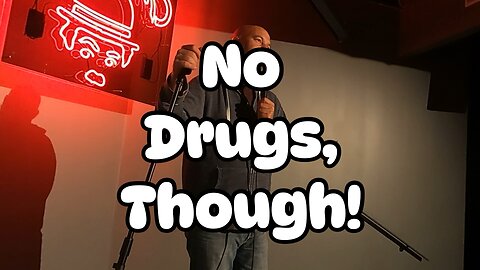 Drug-Free Comedian