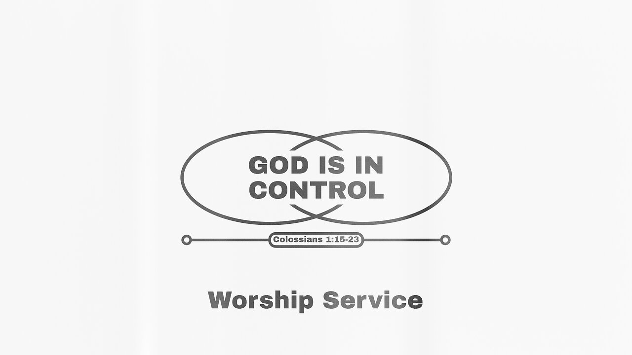 God is in Control - Worship Service - 11/3/24