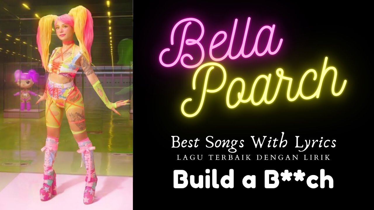 Bella Poarch - Build A Bitch, with Lyric 🎶