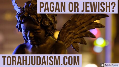 Jewish or Pagan?