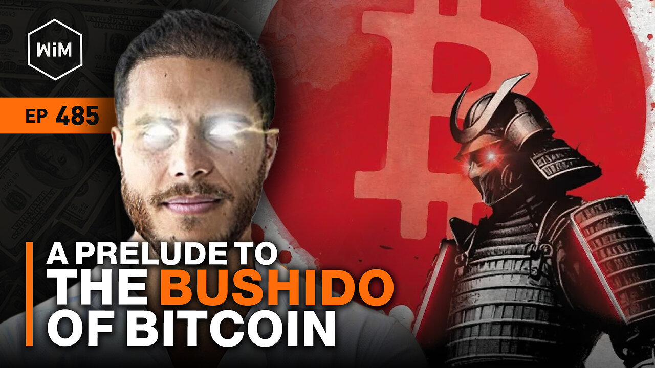 A Prelude to the Bushido of Bitcoin with Aleksandar Svetski (WiM485)