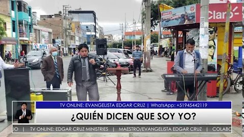 ¿QUIÉN DECÍS QUE SOY YO? - EVANGELISTA EDGAR CRUZ