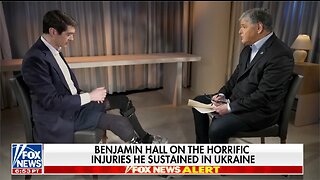 Benjamin Hall recalls moments after Russian attack