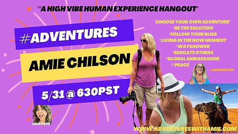#ADVENTURES with Amie Chilson