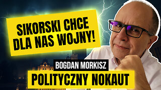 Polityczny nokaut - Sikorski chce dla nas wojny!