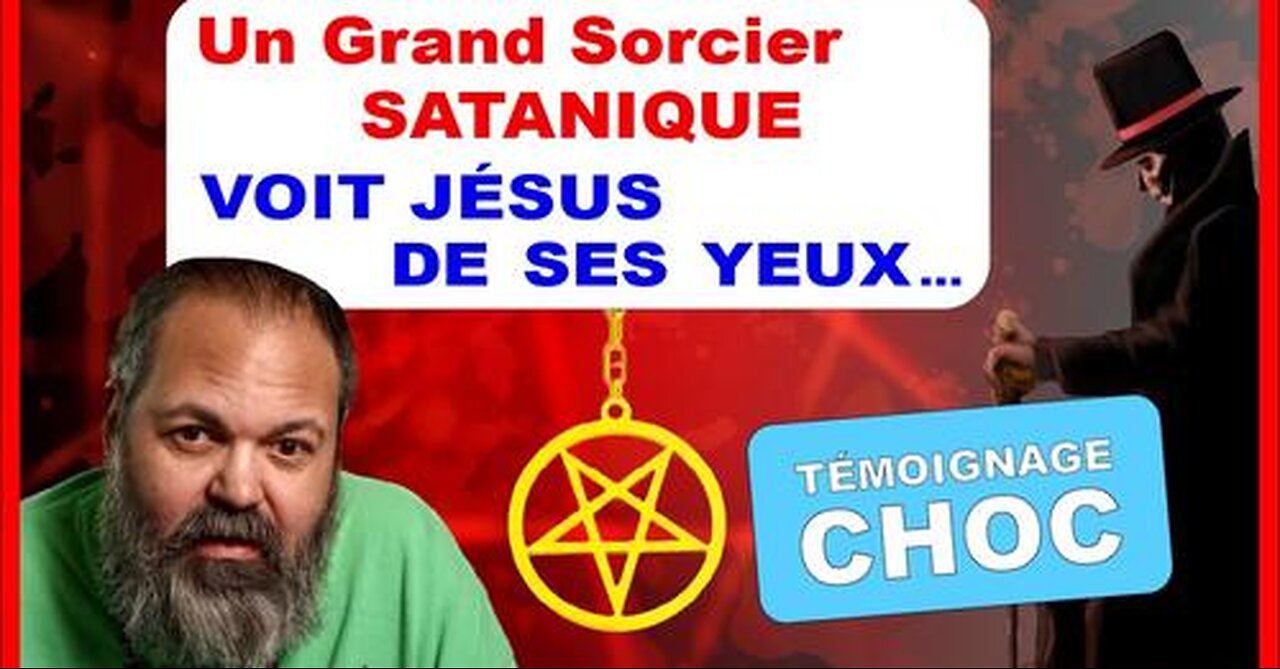 TÉMOIGNAGE CHOC - UN GRAND SORCIER SATANIQUE VOIT JÉSUS DE SES YEUX… 😮 Émission Carrément Bien