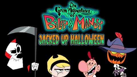 The Grim Adventure of Billy and Mandy Jacked Up Halloween