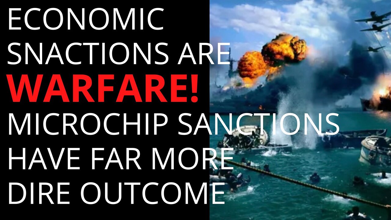 ECONOMIC SANCTIONS ARE WARFARE