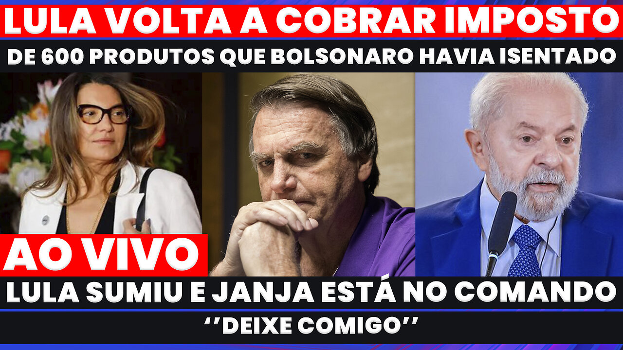 🚨MAIS IMPOSTO PARA O POVO PAGAR, LULA SUMIU E JANJA ESTÁ NO COMANDO, MILEI DISPARA NA ARGENTINA