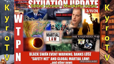 Situation Update - March 11, 2024 (edited version)