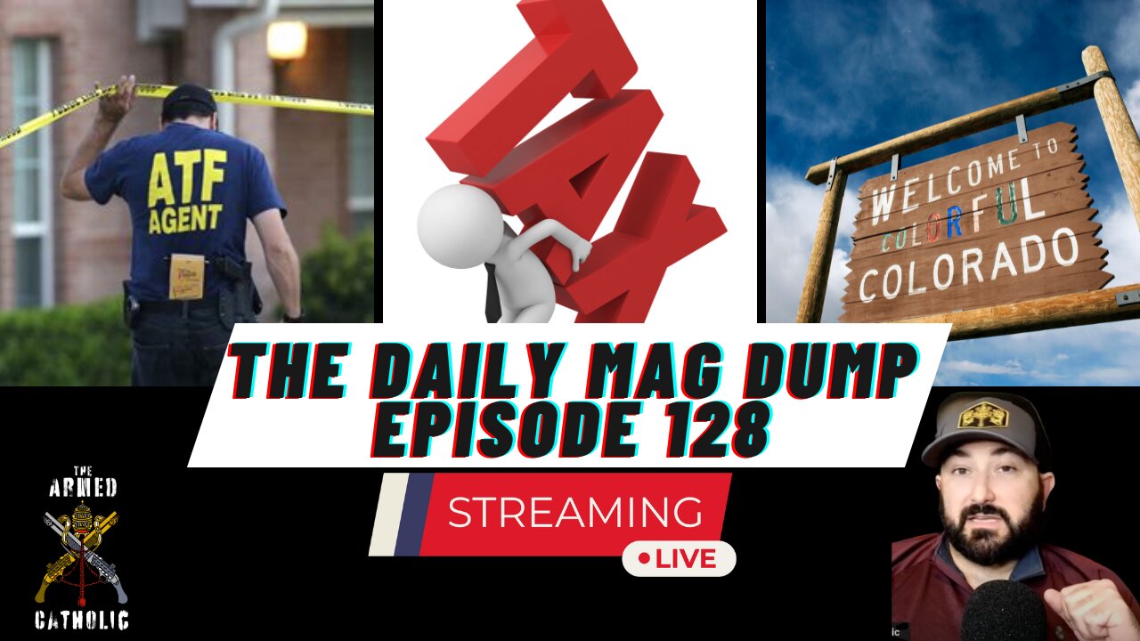 DMD #128-ATF's Next Tyrannical Move | Dems Want 1,000% Tax | CO Infringement Begins 8.7.23