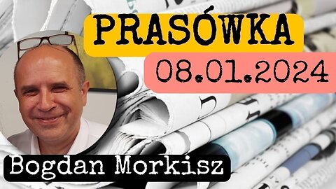 Prasówka 08.01.2024