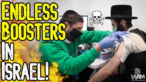 ENDLESS Booster Shots In Israel! - No 3rd Jab? No Life!