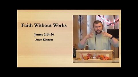 James 2:14-26 Andy Kirstein