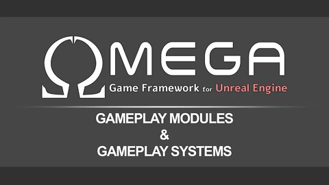 Modular Game Systems - Omega Game Framework | Unreal Engine Tutorial