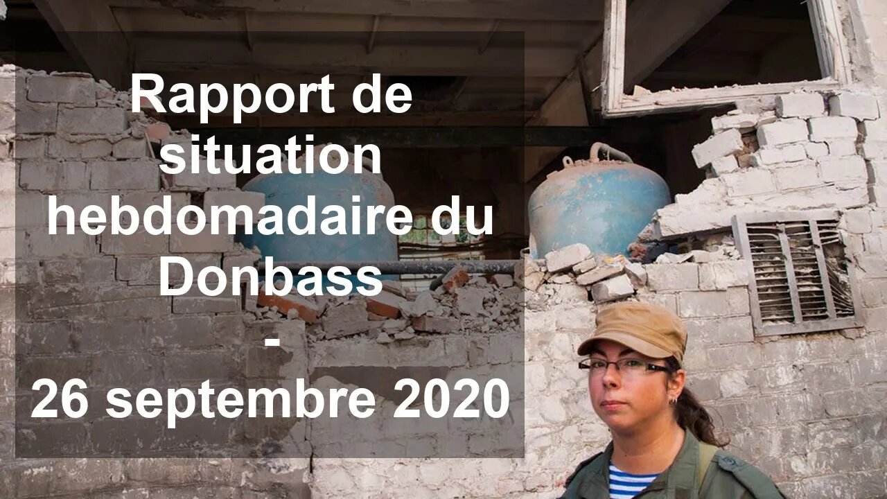 Rapport de situation (SitRep) hebdomadaire du Donbass – 26 septembre 2020