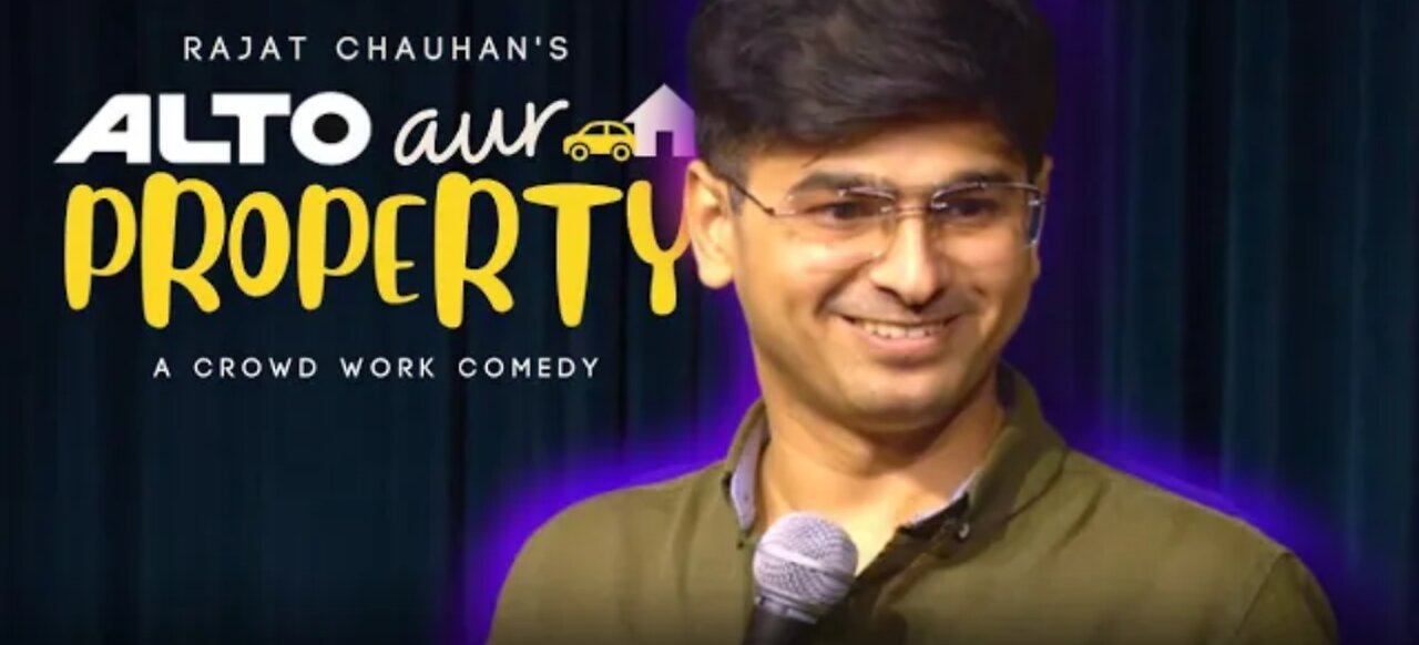 Alto aur Property | Crowdwork | Stand up Comedy by Rajat Chauhan (49th Video)