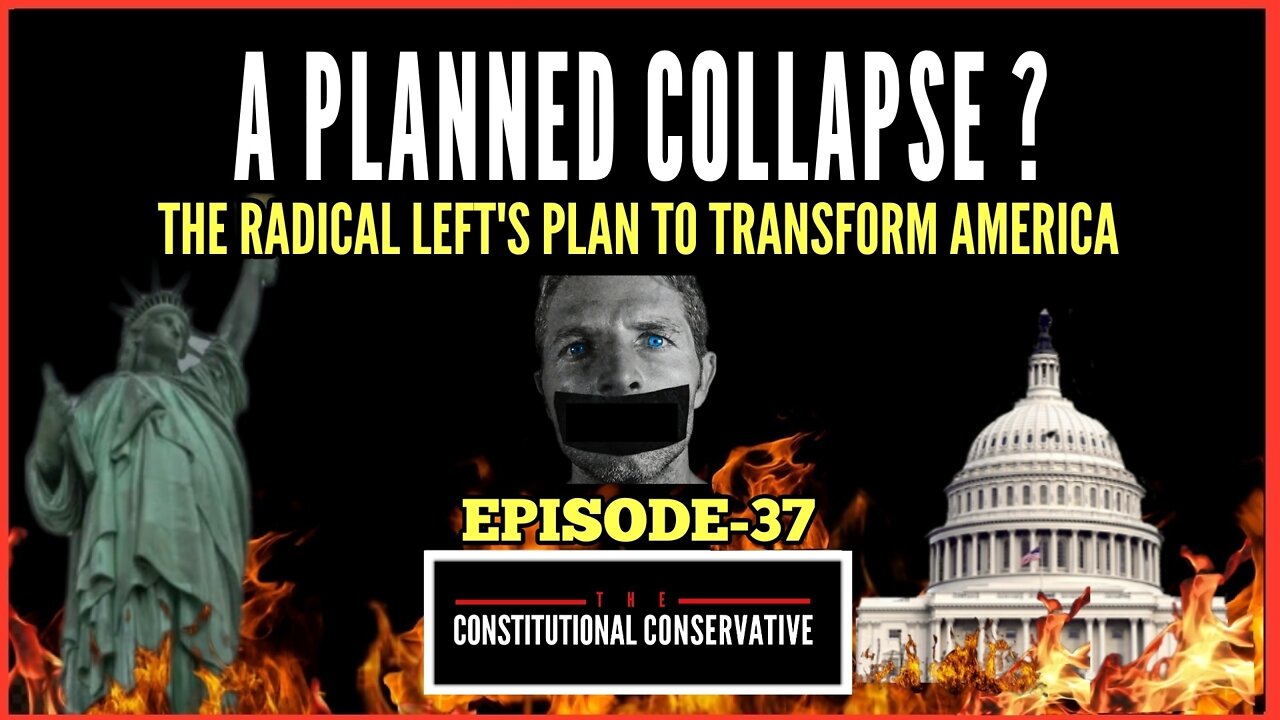 EP 37- A Planned Collapse?