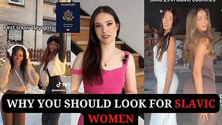 Why You Should Look for Slavic Women