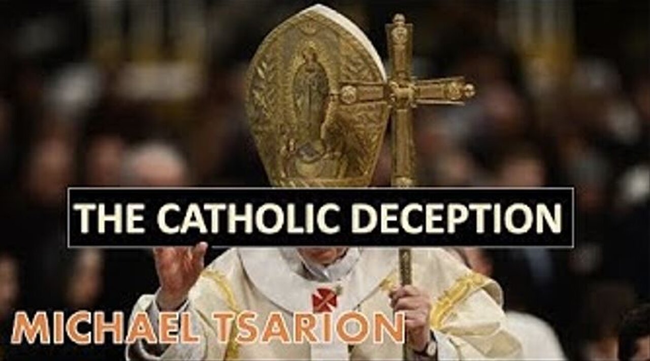 The Catholic Deception - Michael Tsarion