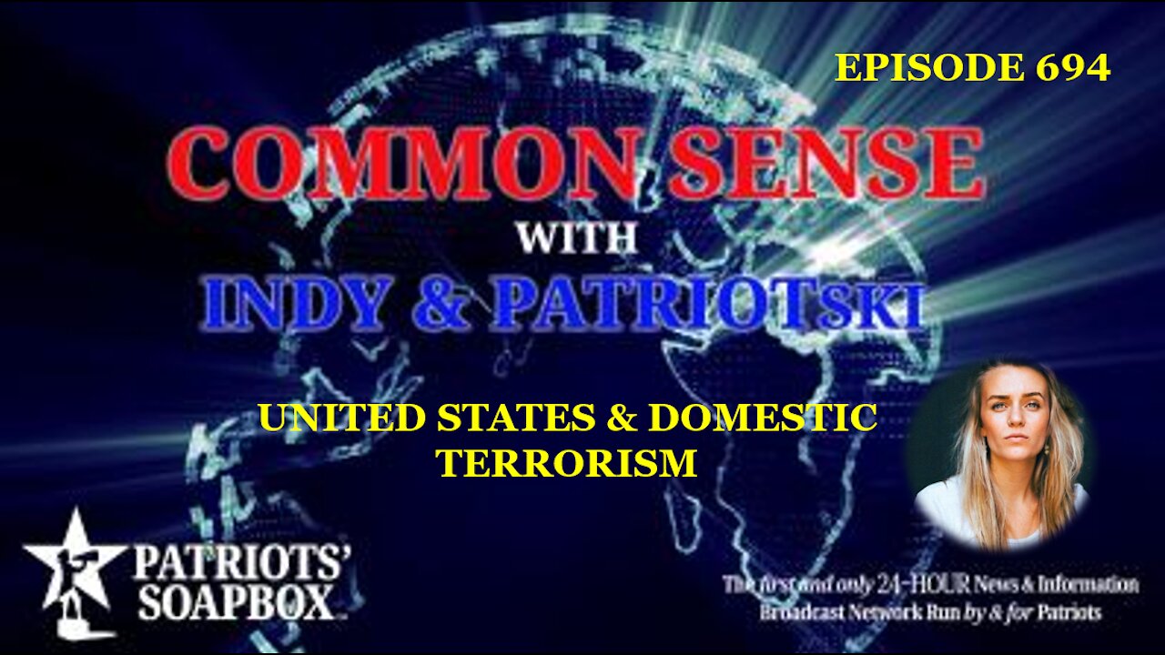 Episode 694 – United States & Domestic Terrorism