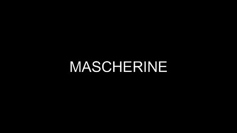 MASCHERINE