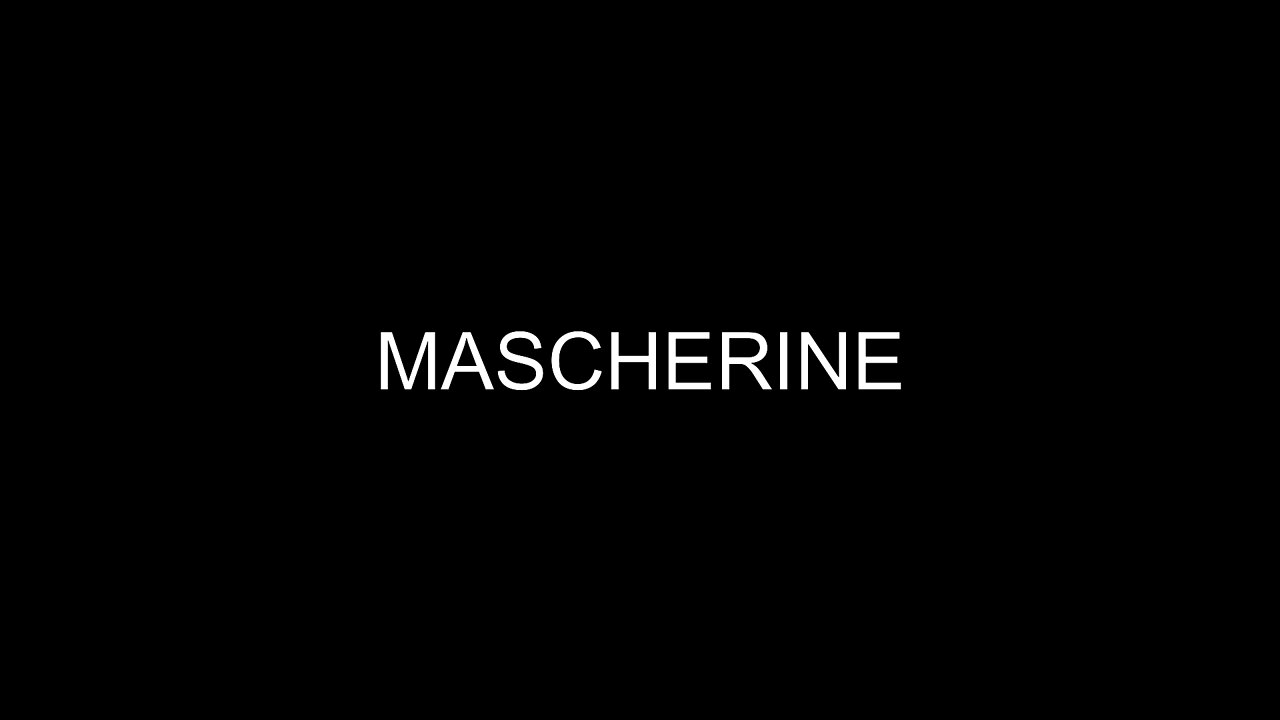 MASCHERINE