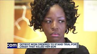 Detroit mom ordered to stand trial in crash that killed son