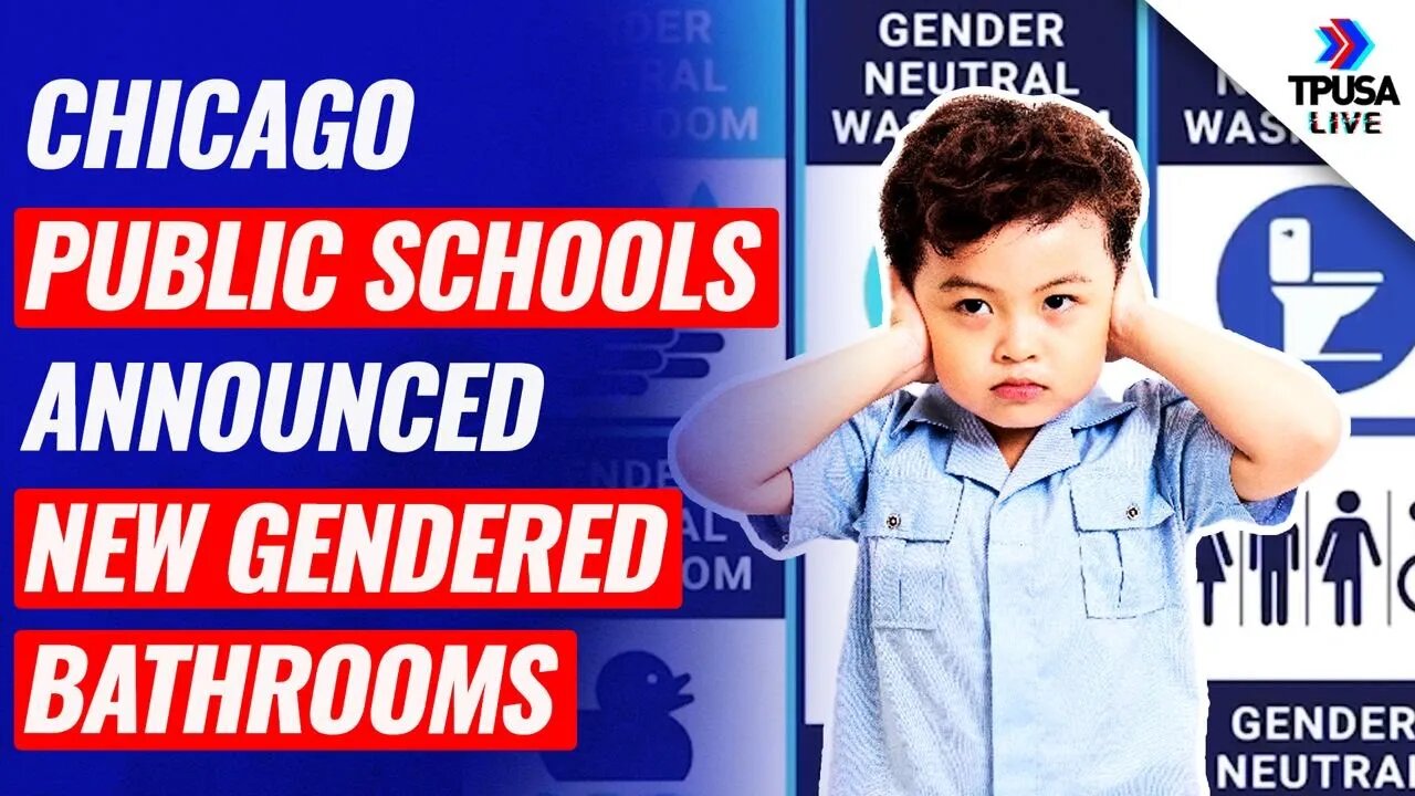 ATTN. Parents: Chicago Public Schools Announced New Gendered Bathrooms