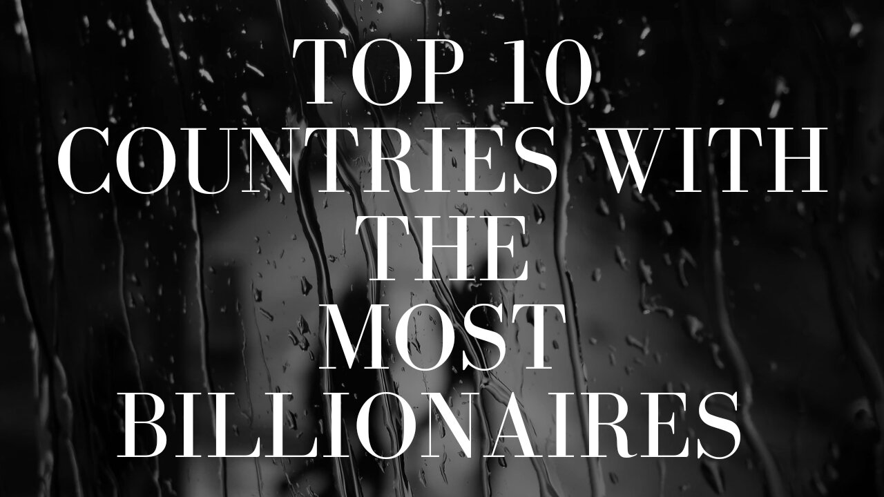 Top 10 Countries With The Most Billionaires In The World In 2023 #top10 #facts