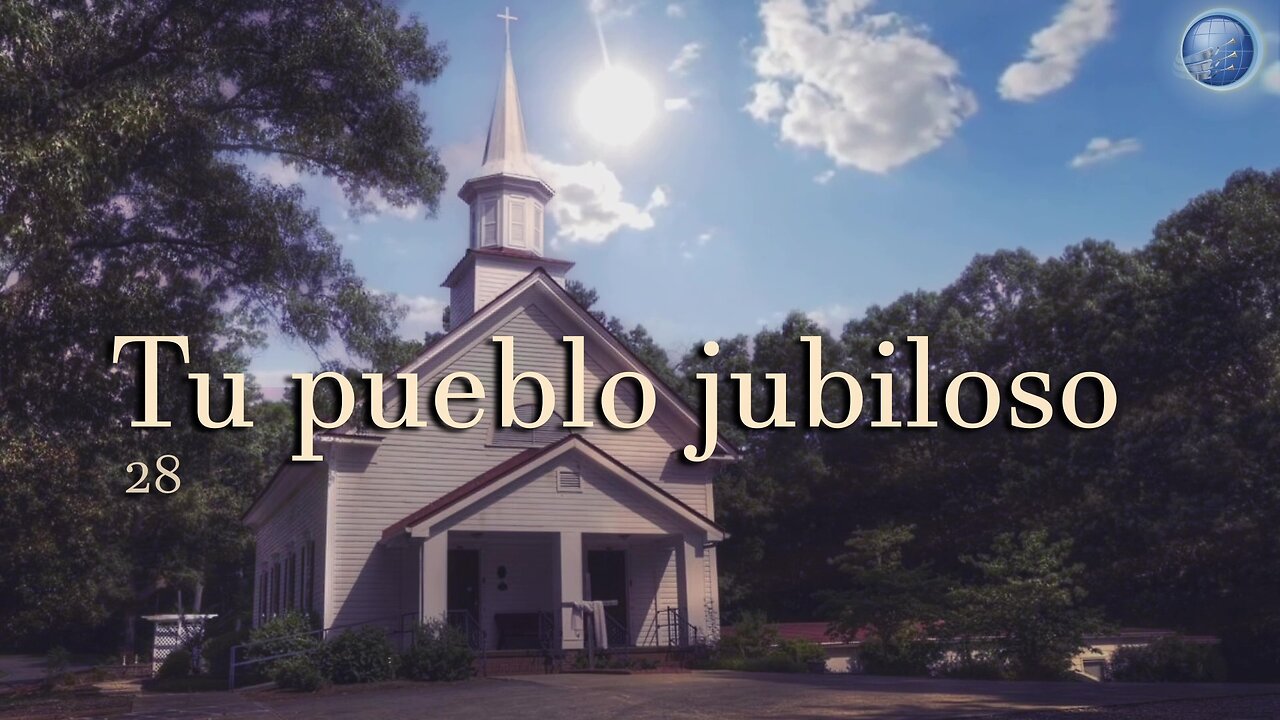 28. Tu pueblo jubiloso - Red ADvenir Himnos