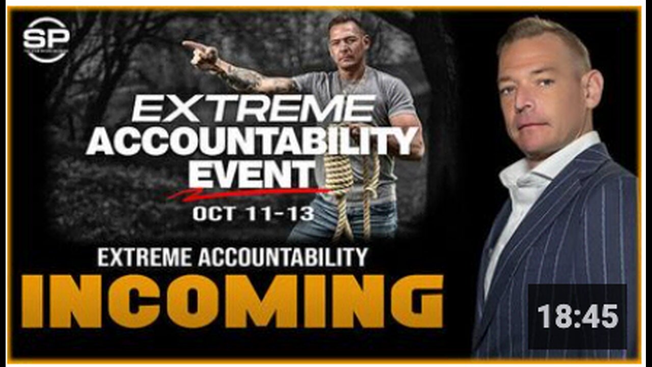 MAJOR ANNOUNCEMENT EXTREME EVENT Oct 11-13, Stew Lays Out Plan For MAXIMUM ACCOUNTABILITY!