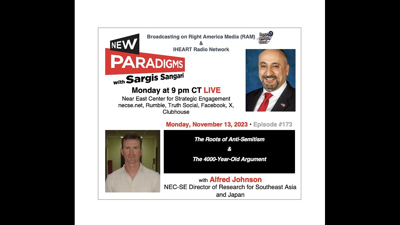 Alfred Johnson: NEC-SE Director, The Roots of Anti-Semitism, New Paradigms w/Sargis Sangari EP #173