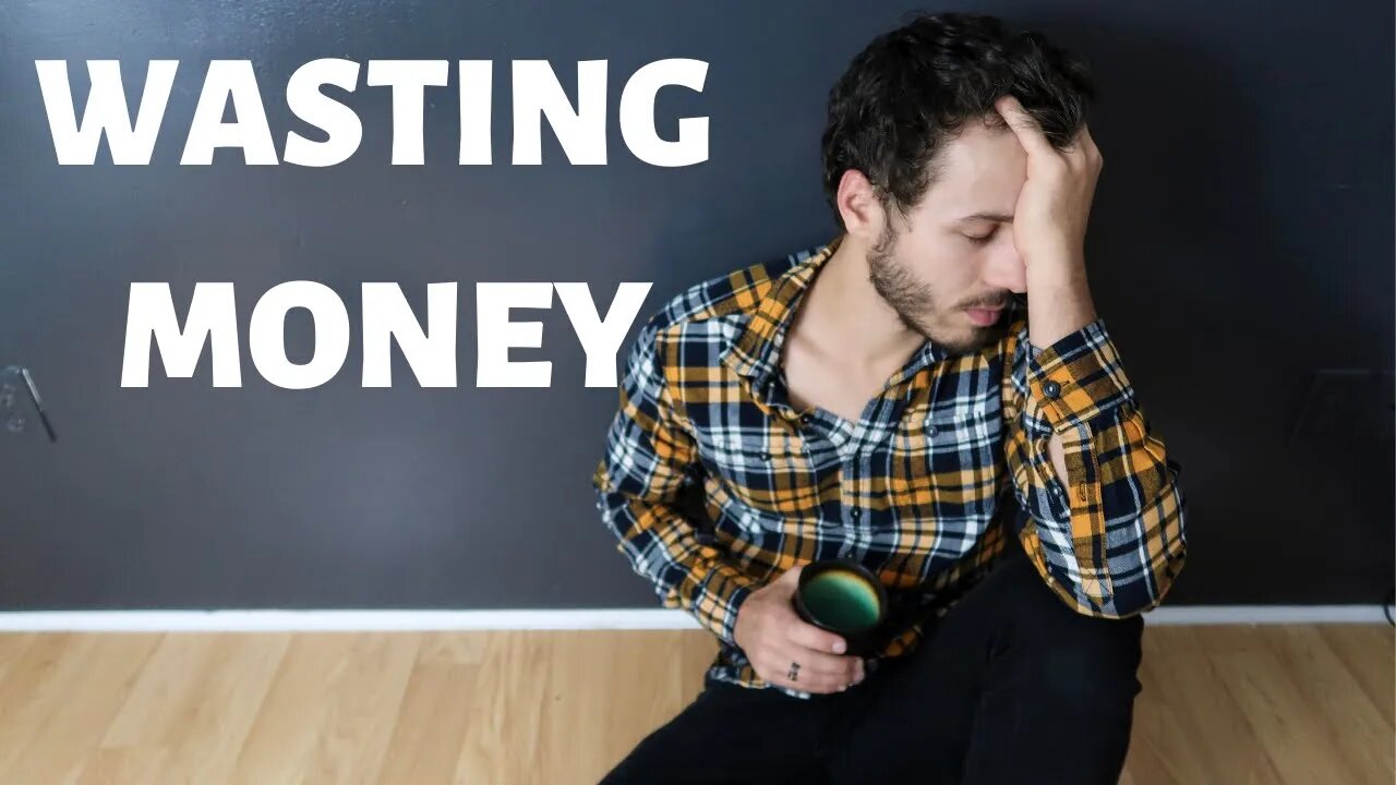 12 Ways You're Wasting Money Without Realizing It!