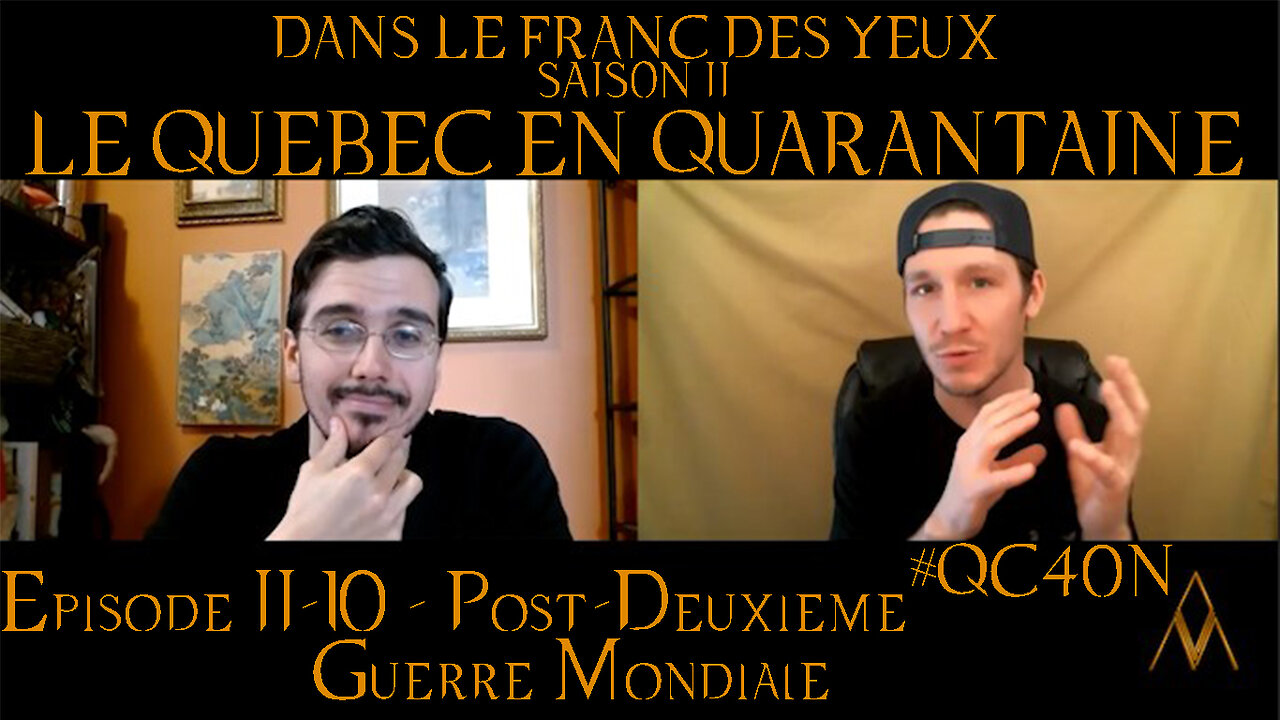 DLFDYII-10 - Post-Deuxième Guerre Mondiale | Le Québec en Quarantaine