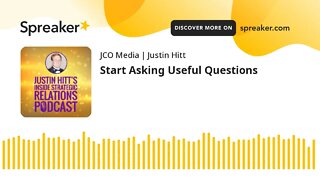 Start Asking Useful Questions