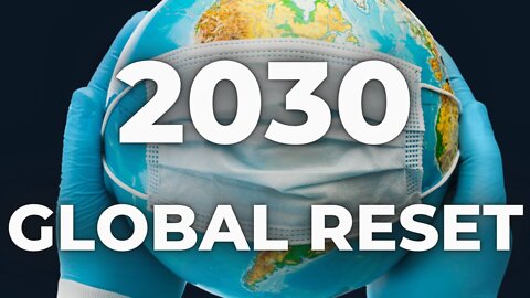 2030 The Great Reset Agenda. TRIGGER WARNING.