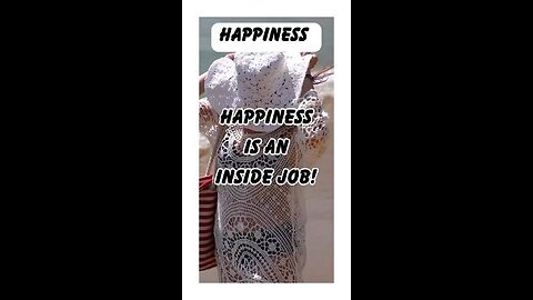 Happiness