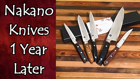 Nakano Knives Review One Year Later