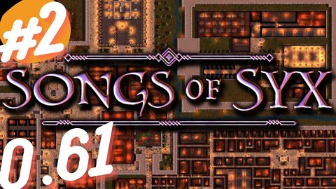 RAIDED | Songs of Syx v0.61 #songsofsyx Episode 2