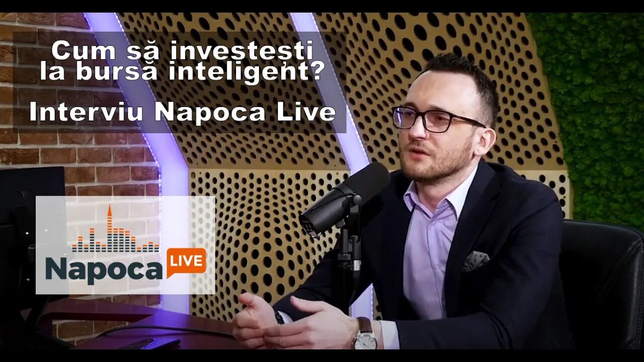 Cum să investești inteligent la bursă? - Interviu Napoca Live