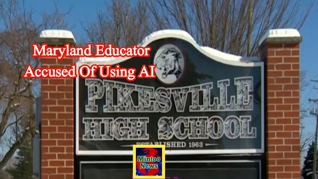 Maryland educator accused of using AI to frame the school's principal