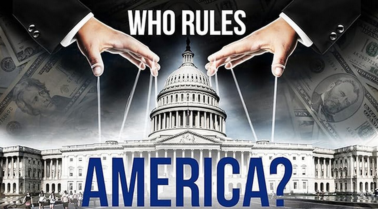 Documentary: Who Rules America? | ENDEVR Documentaries