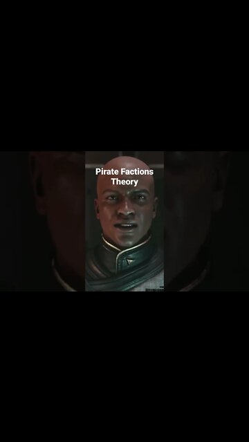 Pirate Factions Theory | Starfield #starfield