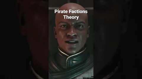 Pirate Factions Theory | Starfield #starfield